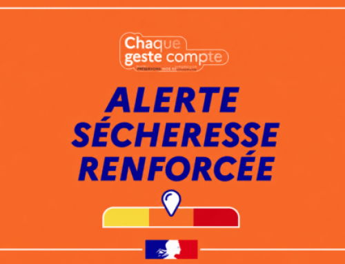 Alerte sécheresse renforcée